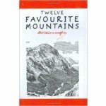 Alfred Wainwright: Twelve Favourite Mountains